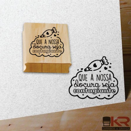Carimbo Que a nossa doçura seja contagiante