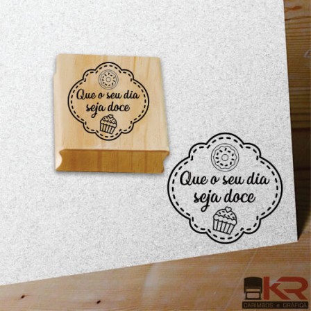 Carimbo Que o seu dia seja doce